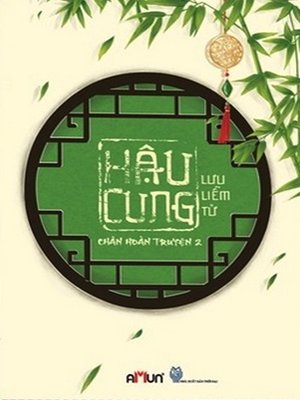 cover image of Tieu thuyet--Hau cung chan hoan chuyen--Tap 2